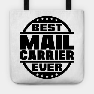 Best Mail Carrier Ever Tote