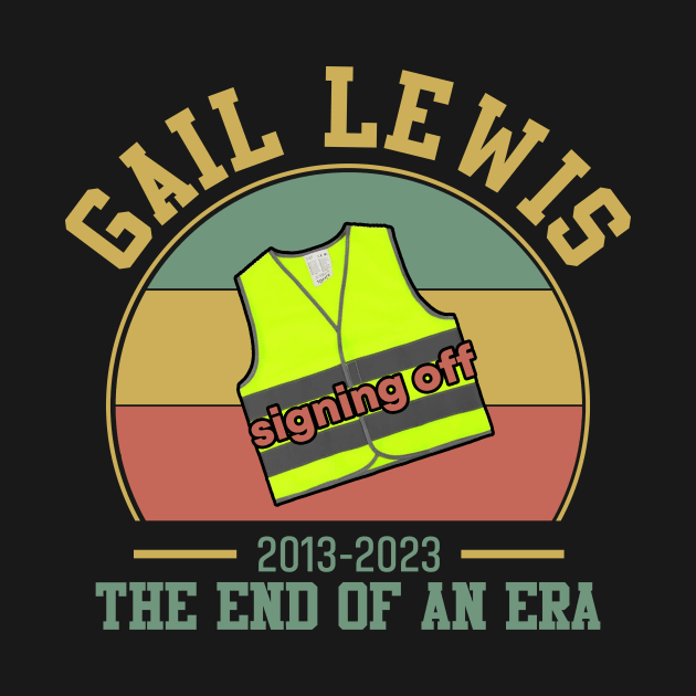 Gail Lewis We Salute You The End Of An Era Signing Off by Zimmermanr Liame