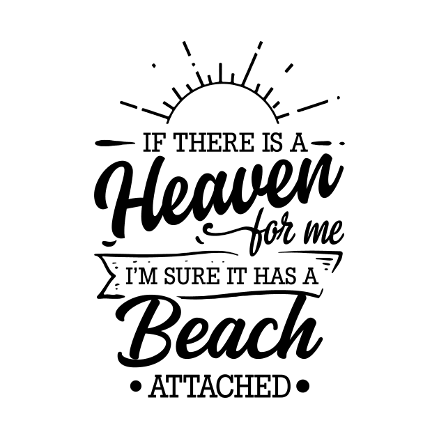 If There Is A Heaven For Me, I'm Sure There Is A Beach Attached Sunset by LloydFernandezArt