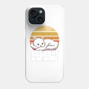 Don’t disturbe! Cat sleeping... Phone Case