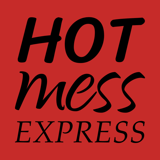 Hot Mess Express by Mamák Külföldön