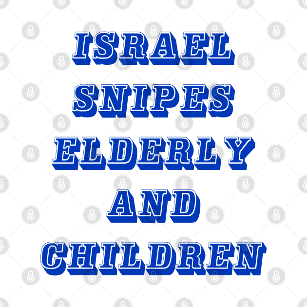 Israel Bombs Elderly and  Children - Front by SubversiveWare