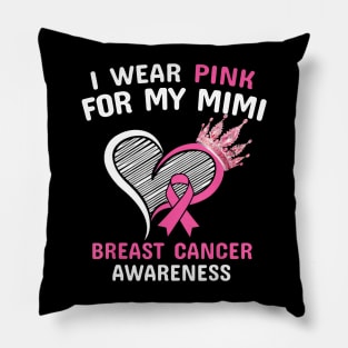 I Wear Pink For My Mimi Heart Ribbon Cancer Awareness Pillow