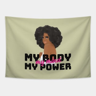 My Body, My Power, My Mind Tapestry