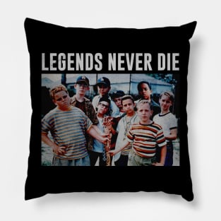 Legends Never Die - The Sandlot Pillow