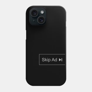 Skip Ad Phone Case