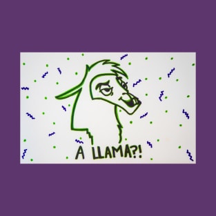 A Llama?! T-Shirt