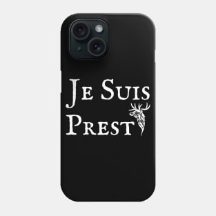 Je Suis Prest I Am Ready Scottish T-Shirt Sweatshirt Hoodie Mask Phone Case