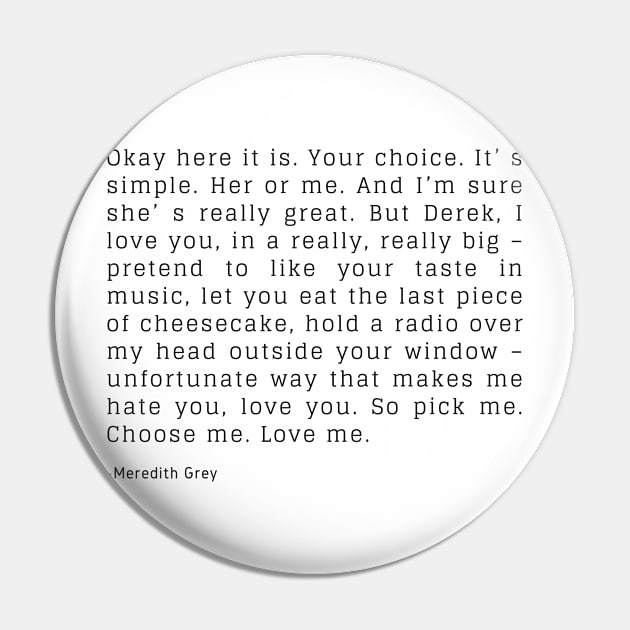 Pick me, Choose me, Love me - speech Pin by Libujos