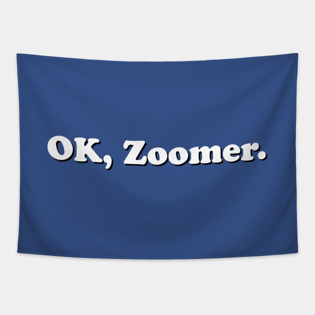 OK, Zoomer Tapestry by GloopTrekker