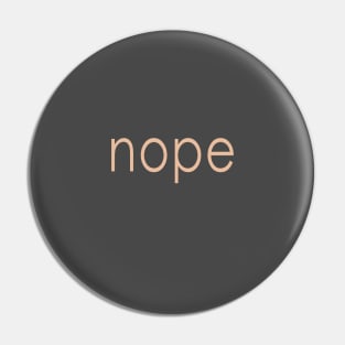 nope Pin