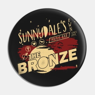 Sunnydale's The Bronze Pin