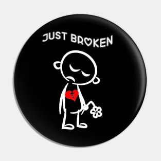 You Broken My Heart, Tee Broken Heart Pin