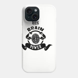 100% Brain Power T-shirt Phone Case