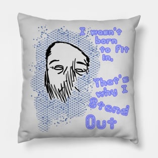 Stand Out Pillow