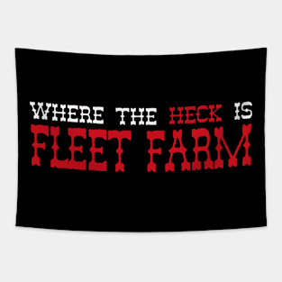 Where the Heck is Fleet Farm Tapestry