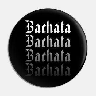 Bachata Lettering For Festivals Pin