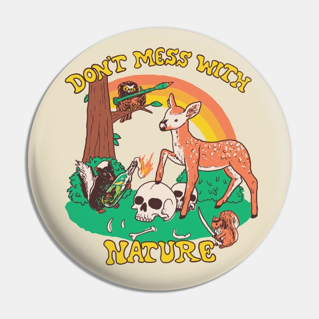 Don't Mess With Nature Pin by Hillary White Rabbit