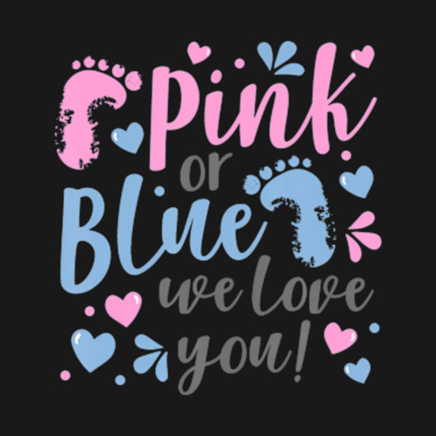 Pink or Blue We Love You Baby Shower by Daysy1