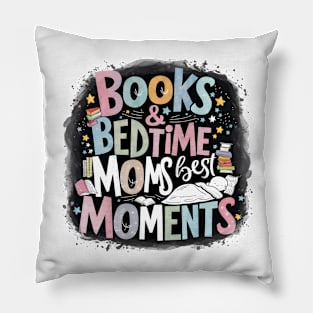 Cherished Reads & Cuddles Celebrating Mom's Best Bedtime Moments Pillow