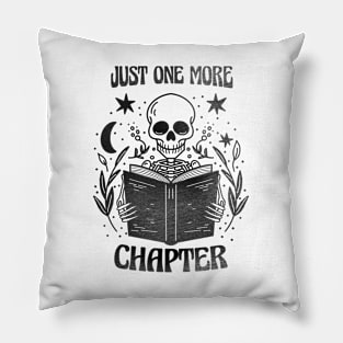 Just one more chapter bookworm bookish book lover skeleton tee Pillow