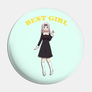 Chika Fujiwara Best Girl Pin