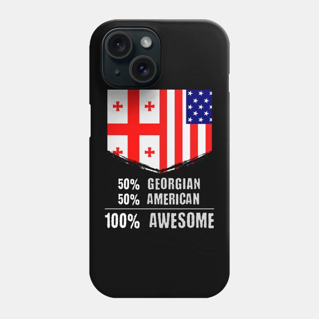 50% Georgian 50% American 100% Awesome Immigrant Phone Case by theperfectpresents