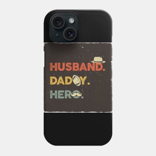 Husband Daddy Hero Phone Case