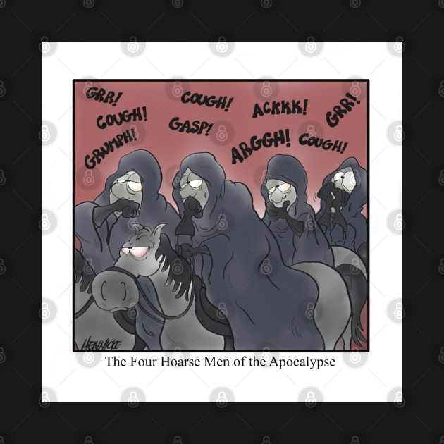 The Four Hoarse Men of the Apocalypse by Plan 9 Cartoons