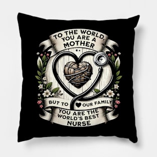 Mother's day MOM world's best nurse. Pillow