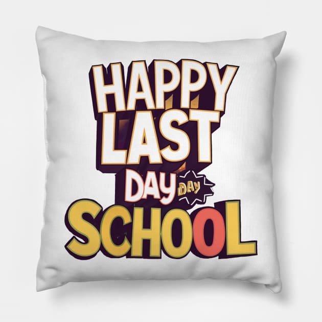 Happy Last Day Of School T Shirt Pillow by CatsRider YK