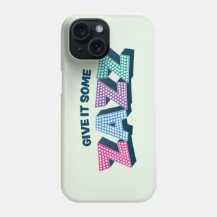 Give It Some Zazz - The PROM Musical Phone Case