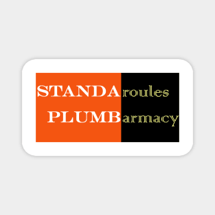 Standaroules Plumbarmacy (Snowball Express) Magnet