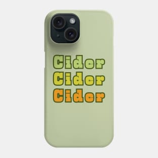 Cider, Cider, Cider Gold and Bold Style Phone Case