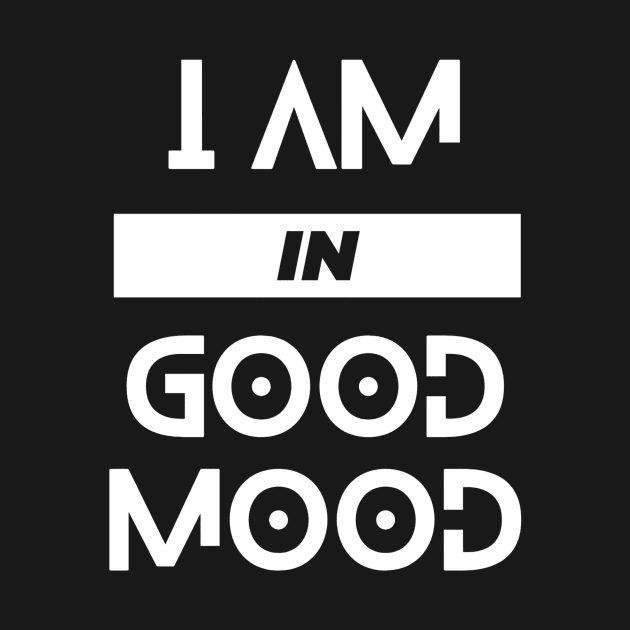 I am in good mood modern typography design by emofix