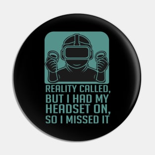 VR Gamer ,Virtual Reality headset Gamer funny Pin