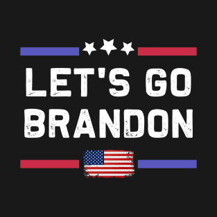 Anti Joe Biden Is A Failure Let's Go Brandon T-Shirt