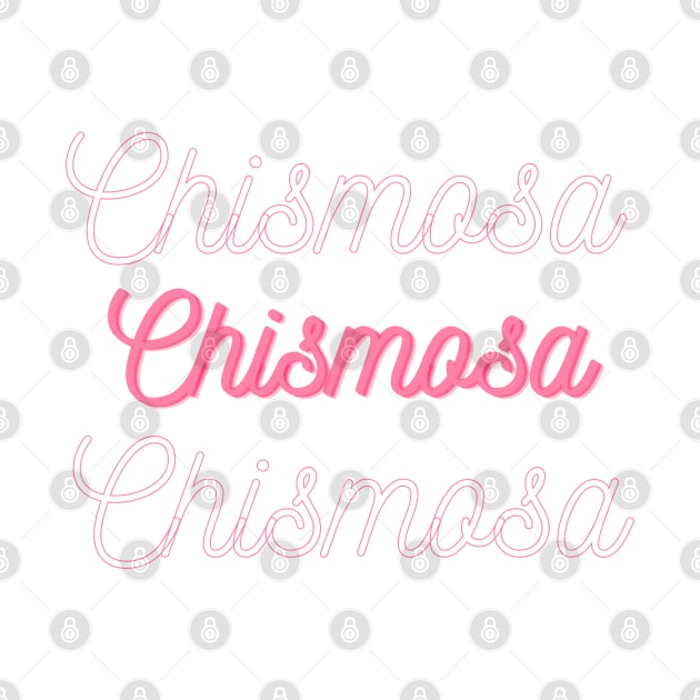 Chismosa  | Typography Art by JT Digital