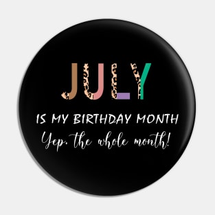 Leopard July Is My Birthday Month Yep The Whole Month Pin