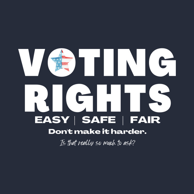 VOTING RIGHTS by Bold Democracy