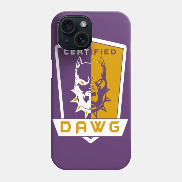 Certifiable Big Dawg Phone Case by BIG DAWG APPAREL