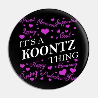 It's a KOONTZ Thing Pin