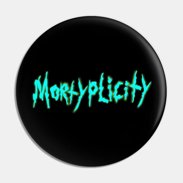 Mortiplicity Pin by RadioGunk1