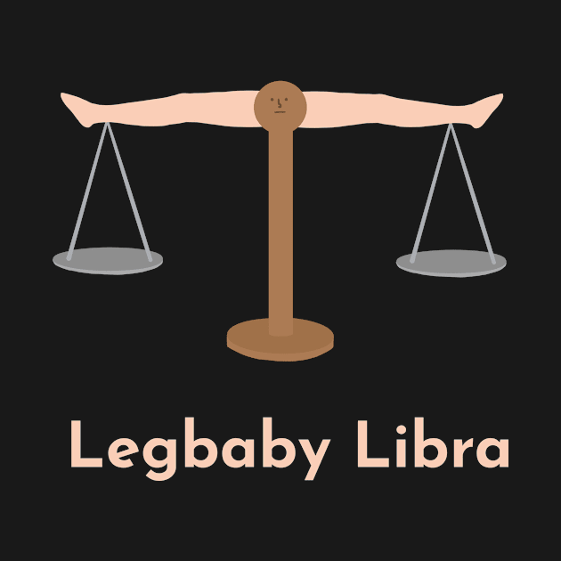 Legbaby Libra | Zodiac | Cute | Funny | Weird | Gift | Minimalist | Star Sign | Astrology | by WiseCat