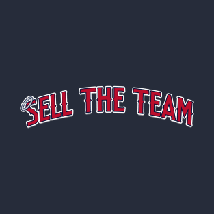 Sell the Team - Anaheim T-Shirt