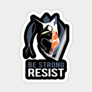 Be Strong, Resist! Magnet