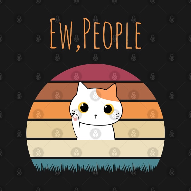 Ew people Cat Shirt. Retro Style by kevenwal