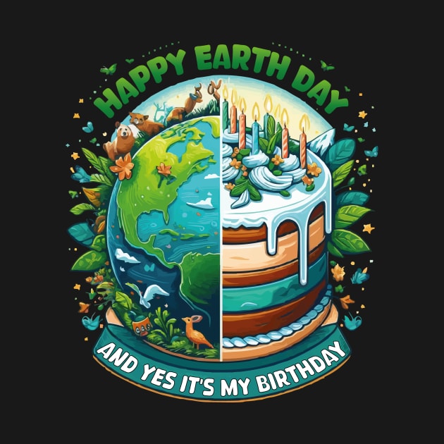 Happy Earth Day and It's My Birthday Born On Earth Day 2024 by JUST PINK