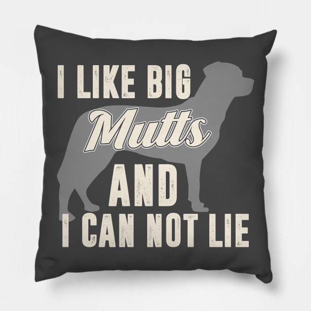 I like big mutts sale and i cannot lie pillow
