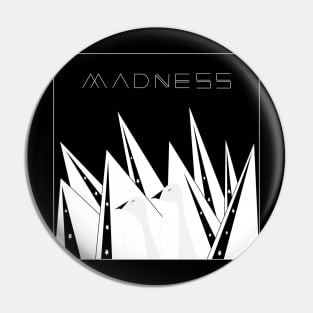 Madness Pin